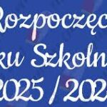 UROCZYSTE ROZPOCZĘCIE ROKU SZKOLNEGO 2025/2026