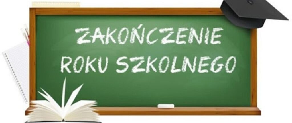 ZAKOŃCZENIE ROKU SZKOLNEGO 2024/2025