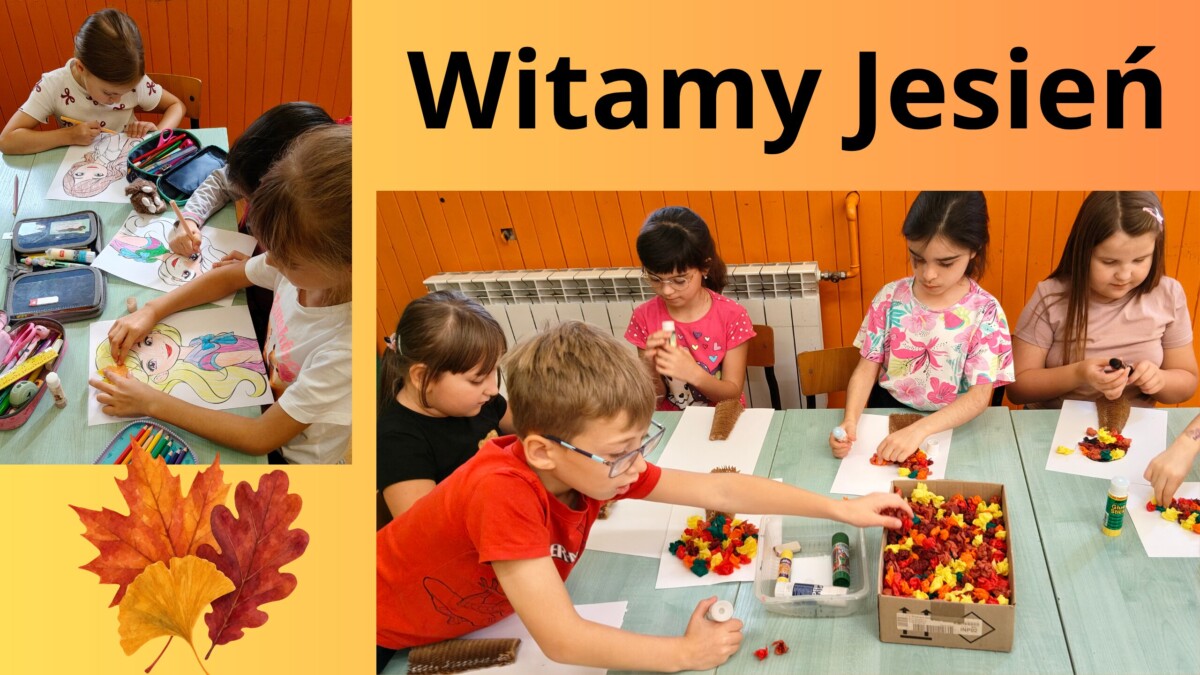 JESIEŃ ZAWITAŁA DO NASZEJ SZKOŁY