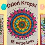 DZIEŃ KROPKI W ŚWIETLICY SZKOLNEJ