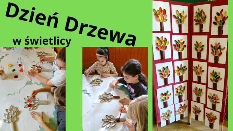 DZIEŃ DRZEWA W ŚWIETLICY SZKOLNEJ